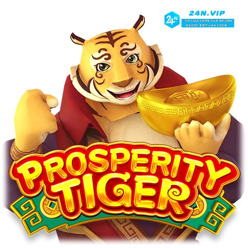 Khám phá sự phú quý với trò chơi slot Prosperity Tiger tại nhà cái 24N
