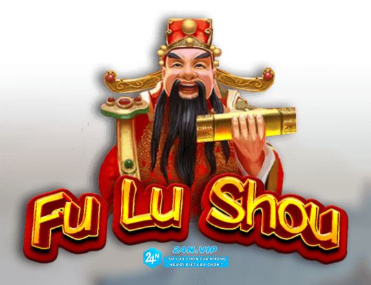 Trải Nghiệm Trò Chơi Slot Fu Lu Shou tại Nhà Cái 24N Cơ Hội Nhận Thưởng Hấp Dẫn với Văn Hóa Á Đông